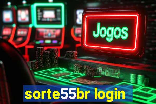 sorte55br login